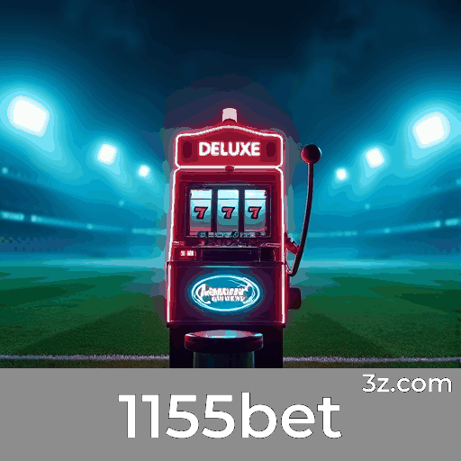 1155bet: Descubra os Bônus e Ofertas Excepcionais